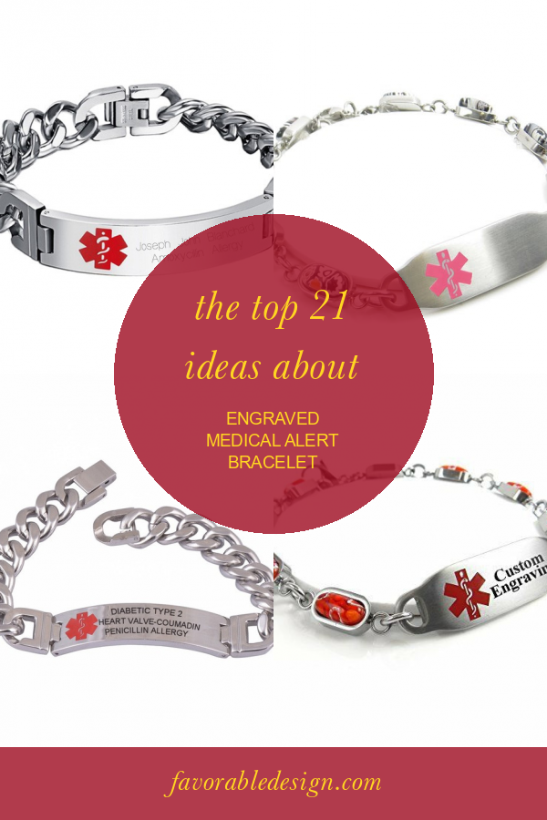 The top 21 Ideas About Engraved Medical Alert Bracelet Home, Family